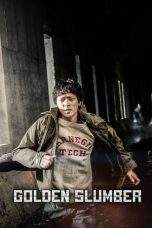 Nonton Film Golden Slumber (2018) Terbaru Subtitle Indonesia