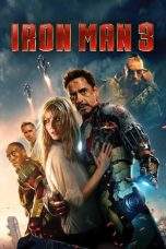 Nonton Film Iron Man 3 (2013) Terbaru Subtitle Indonesia
