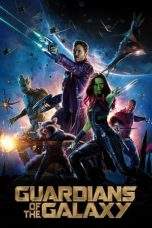 Nonton Film Guardians of the Galaxy (2014) Terbaru Subtitle Indonesia