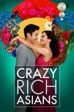 Nonton Film Crazy Rich Asians (2018) Terbaru Subtitle Indonesia