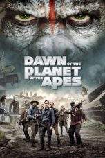 Nonton Film Dawn of the Planet of the Apes (2014) Terbaru Subtitle Indonesia
