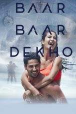 Nonton Film Baar Baar Dekho (2016) Terbaru Subtitle Indonesia