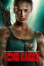 Nonton Film Tomb Raider (2018) Terbaru Subtitle Indonesia