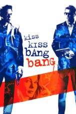 Nonton Film Kiss Kiss Bang Bang (2005) Terbaru Subtitle Indonesia