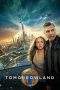 Nonton Film Tomorrowland (2015) Terbaru Subtitle Indonesia