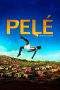 Nonton Film Pelé: Birth of a Legend (2016) Terbaru Subtitle Indonesia