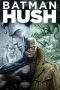 Nonton Film Batman: Hush (2019) Terbaru Subtitle Indonesia