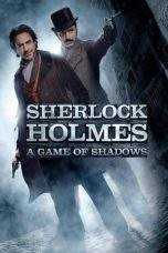 Nonton Film Sherlock Holmes: A Game of Shadows (2011) Terbaru Subtitle Indonesia