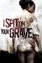 Nonton Film I Spit on Your Grave (2010) Terbaru Subtitle Indonesia