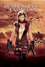 Nonton Film Resident Evil: Extinction (2007) Terbaru Subtitle Indonesia
