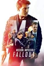 Nonton Film Mission: Impossible – Fallout (2018) Terbaru Subtitle Indonesia