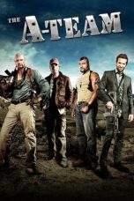Nonton Film The A-Team (2010) Terbaru Subtitle Indonesia