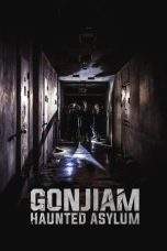 Nonton Film Gonjiam: Haunted Asylum (2018) Terbaru Subtitle Indonesia