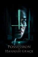 Nonton Film The Possession of Hannah Grace (2018) Terbaru Subtitle Indonesia