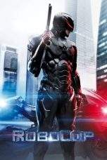 Nonton Film Robocop (2014) Terbaru Subtitle Indonesia