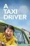 Nonton Film A Taxi Driver (2017) Terbaru Subtitle Indonesia