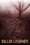 Nonton Film Killer Legends (2014) Terbaru Subtitle Indonesia