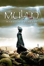 Nonton Film Mulan: Rise of a Warrior (2009) Terbaru Subtitle Indonesia