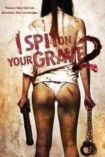 Nonton Film I Spit on Your Grave 2 (2013) Terbaru Subtitle Indonesia