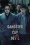 Nonton Film The Gangster, The Cop, The Devil (2019) Terbaru Subtitle Indonesia