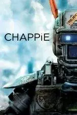 Nonton Film Chappie (2015) Terbaru Subtitle Indonesia