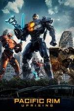 Nonton Film Pacific Rim: Uprising (2018) Terbaru Subtitle Indonesia