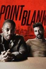 Nonton Film Point Blank (2019) Terbaru Subtitle Indonesia