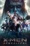 Nonton Film X-Men: Apocalypse (2016) Terbaru Subtitle Indonesia