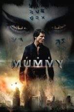 Nonton Film The Mummy (2017) Terbaru Subtitle Indonesia