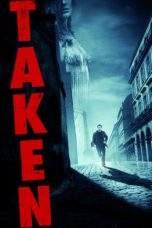 Nonton Film Taken (2008) Terbaru Subtitle Indonesia