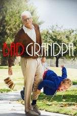 Nonton Film Jackass Presents: Bad Grandpa (2013) Terbaru Subtitle Indonesia