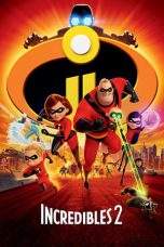 Nonton Film Incredibles 2 (2018) Terbaru Subtitle Indonesia