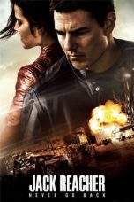 Nonton Film Jack Reacher: Never Go Back (2016) Terbaru Subtitle Indonesia