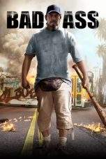 Nonton Film Bad Ass (2012) Terbaru Subtitle Indonesia