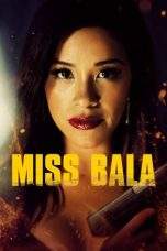Nonton Film Miss Bala (2019) Terbaru Subtitle Indonesia