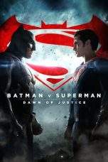 Nonton Film Batman v Superman: Dawn of Justice (2016) Terbaru Subtitle Indonesia