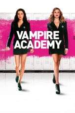 Nonton Film Vampire Academy (2014) Terbaru Subtitle Indonesia