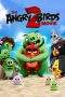 Nonton Film The Angry Birds Movie 2 (2019) Terbaru Subtitle Indonesia