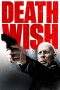 Nonton Film Death Wish (2018) Terbaru Subtitle Indonesia