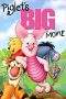 Nonton Film Piglet’s Big Movie (2003) Terbaru Subtitle Indonesia