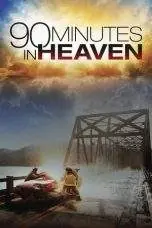 Nonton Film 90 Minutes in Heaven (2015) Terbaru Subtitle Indonesia