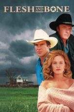 Nonton Film Flesh and Bone (1993) Terbaru Subtitle Indonesia