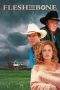 Nonton Film Flesh and Bone (1993) Terbaru Subtitle Indonesia