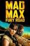 Nonton Film Mad Max: Fury Road (2015) Terbaru Subtitle Indonesia