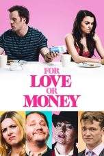 Nonton Film For Love or Money (2019) Terbaru Subtitle Indonesia