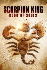 Nonton Film The Scorpion King: Book of Souls (2018) Terbaru Subtitle Indonesia