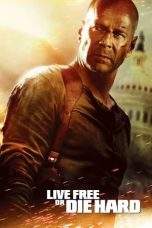 Nonton Film Live Free or Die Hard (2007) Terbaru Subtitle Indonesia