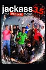 Nonton Film Jackass 3.5 (2011) Terbaru Subtitle Indonesia
