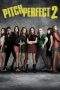 Nonton Film Pitch Perfect 2 (2015) Terbaru Subtitle Indonesia