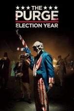 Nonton Film The Purge: Election Year (2016) Terbaru Subtitle Indonesia